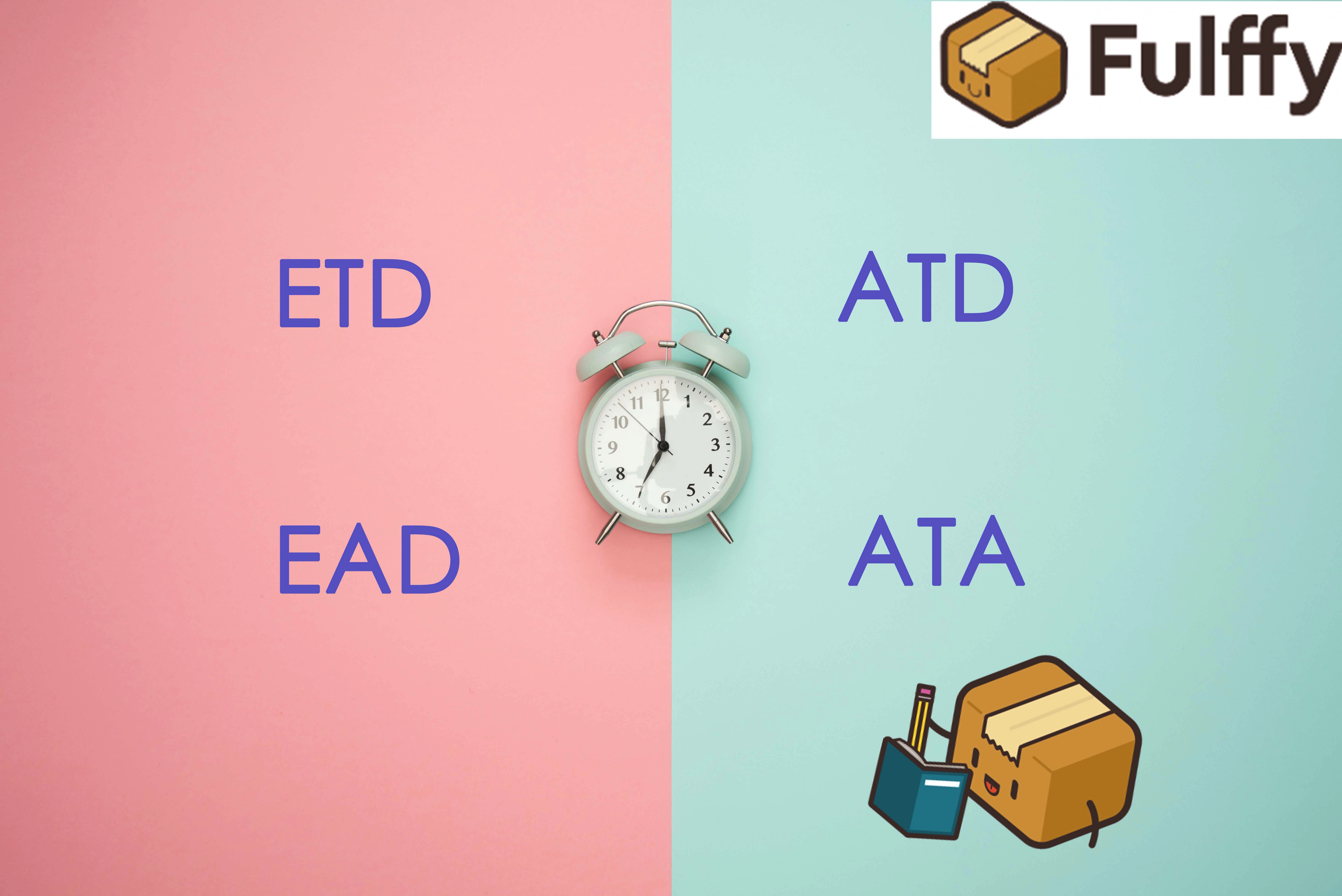 【國際寄件術語】ETA/ETD/ATA/ATD是什麼